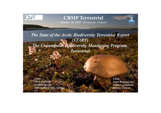 The State of the Arctic Biodiversity Terrestrial Report (START) The Circumpolar Biodiversity Monitoring Program, Terrestrial : Mora Aronsson / Starri Heiðmarsson